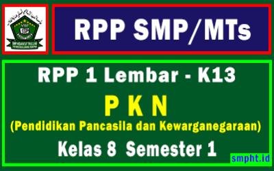 RPP PKN 1 Lembar SMP Kelas 8 Semester 1 (Ganjil)