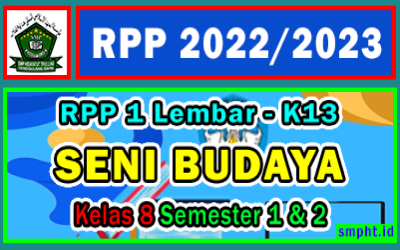 RPP 1 Lembar SENI BUDAYA Kelas 8 SMP Semester 1 dan 2 Tahun 2022-2023 Lengkap