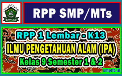RPP 1 Lembar IPA Kelas 9 SMP Tahun 2021-2022 Semester 1 dan 2