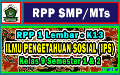 RPP 1 Lembar IPS Kelas 9 SMP Tahun 2021-2022 Semester 1 dan 2