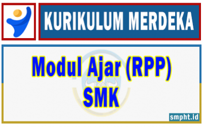 Download Modul Ajar SMK (RPP) Kurikulum Merdeka
