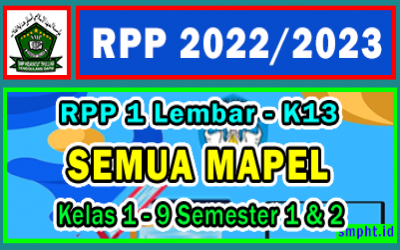 RPP 1 Lembar SMP/MTs Lengkap Kelas 7, 8, 9 Semester 1 & 2 Tahun 2022/2023