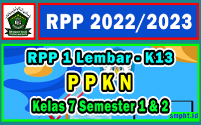 RPP 1 Lembar PPKN Kelas 7 Semester 1 & 2 Tahun 2022/2023