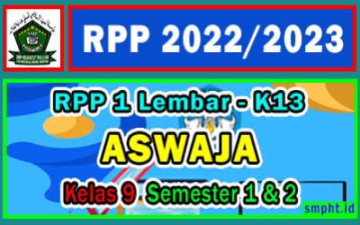 RPP 1 Lembar ASWAJA Kelas 9 SMP Semester 1 dan 2 Tahun 2022-2023 Lengkap