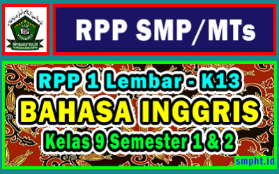 RPP 1 Lembar BAHASA INGGRIS Kelas 9 SMP Tahun 2021-2022 Semester 1 dan 2