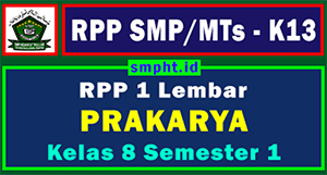 RPP 1 Lembar Prakarya Kelas 8 Semester Ganjil Tahun 2021 | SMP