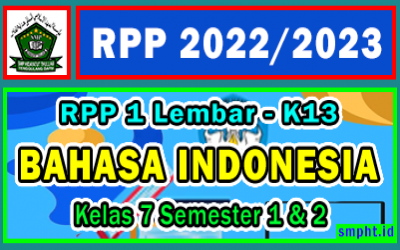 RPP 1 Lembar BAHASA INDONESIA Kelas 7 Semester 1 & 2 Tahun 2022/2023