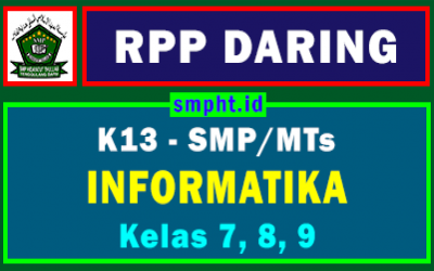 Download RPP Daring Informatika SMP Kelas 7, 8, 9 Kurikulum 2013