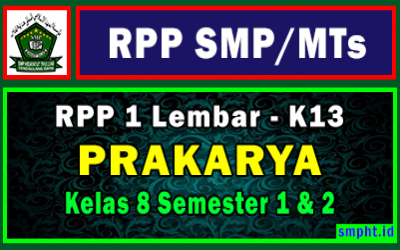 RPP 1 Lembar PRAKARYA Kelas 8 SMP Tahun 2021-2022 Semester 1 dan 2