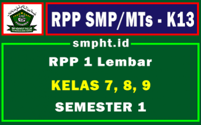 RPP 1 Lembar SMP/MTs Kelas 7,8,9 Kurikulum 2013 Revisi Terbaru 2021-2022