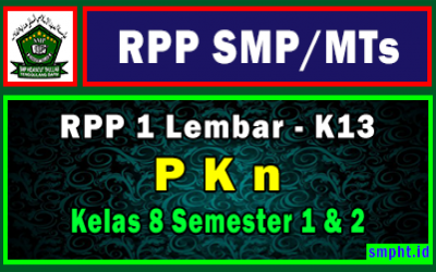 RPP 1 Lembar PKn Kelas 8 SMP Tahun 2021-2022 Semester 1 dan 2