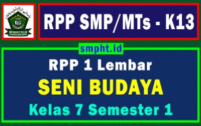 RPP 1 Lembar Seni Budaya Kelas VII Semester 1 Tahun 2021-2022