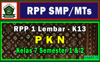 RPP 1 Lembar PKN SMP Kelas 7 Tahun 2021/2022 Lengkap