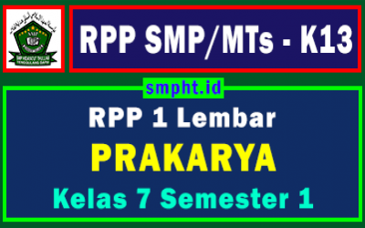 RPP 1 Lembar 2021/2022 Prakarya SMP Kelas 7 Semester 1 (Ganjil)