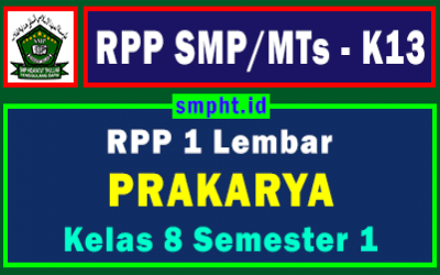 RPP 1 Lembar Prakarya Kelas 8 Semester Ganjil Tahun 2021