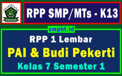 Lengkap RPP 1 Lembar PAI Kelas 7 SMP Semester 1 Tahun 2021-2022