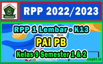 RPP 1 Lembar PAI Kelas 9 SMP Semester 1 dan 2 Tahun 2022-2023 Lengkap