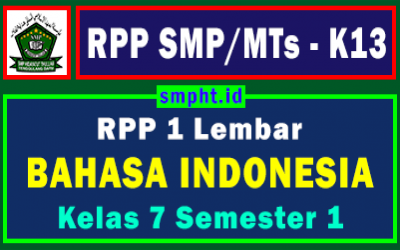 RPP 1 Lembar Bahasa Indonesia Kelas 7 Semester 1 Revisi 2021 (Update)
