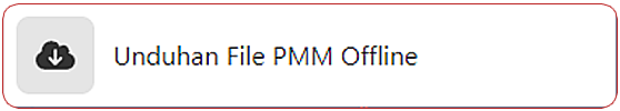 Unduhan File PMM Offline